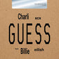 Charli XCX - Guess 7" featuring Billie Eilish (RSD Exclusive)