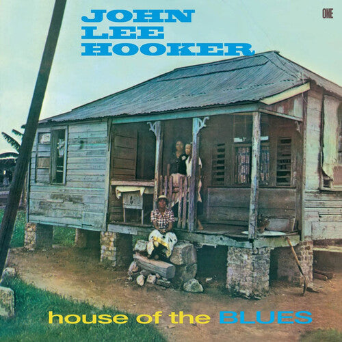 John Lee Hooker - House Of The Blues LP (Spain, Limited Edition, 180 Gram Vinyl, Bonus Tracks)
