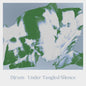 Djrum - Under Tangled Silence 2LP