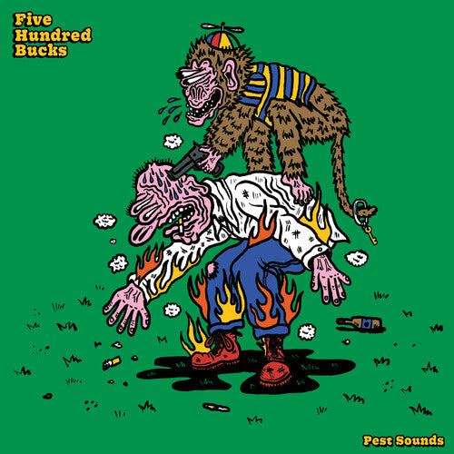 Five Hundred Bucks - Pest Sounds LP