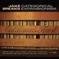 Jake Breaks - Catagorical Expansionism LP