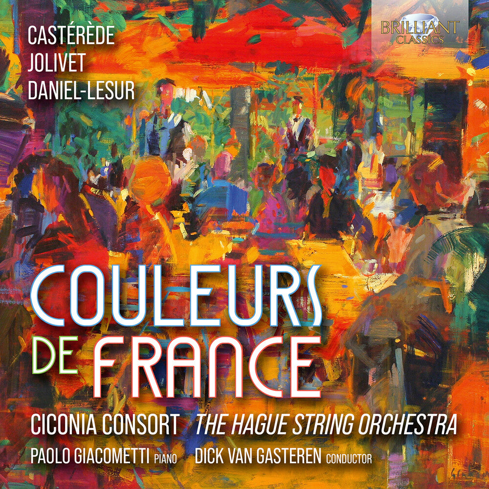 Ciconia Consort The Hague Orchestra - Couleurs De France CD (Preorder: Ships June 5, 2026)