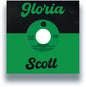 Gloria Scott - Case Of Too Much Lovemakin' / What Am I Gonna Do 7"