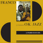Franco & L'orchestre O.K. Jazz - La Rumba De Mi Vida LP