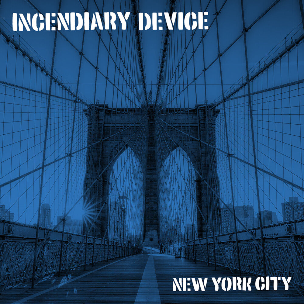 Incendiary Device - New York City LP