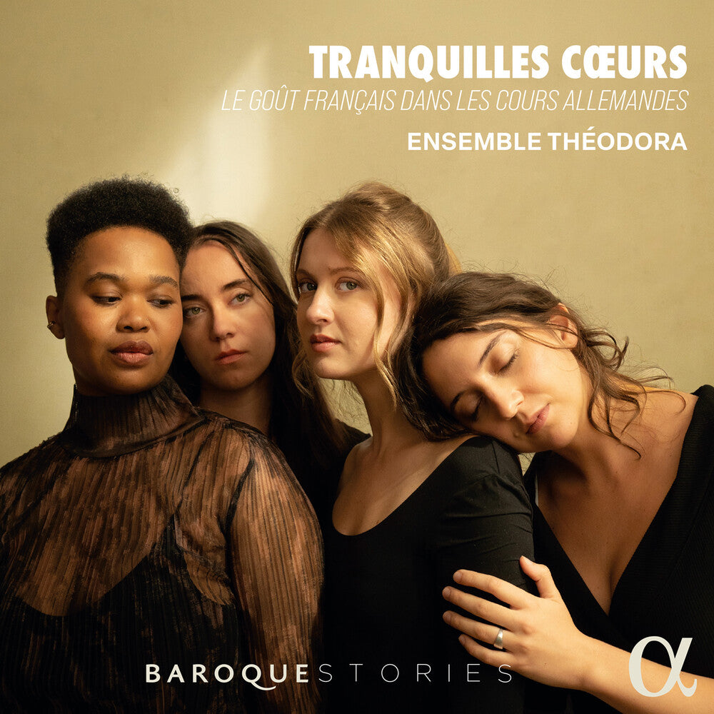 Ensemble Theodora - Tranquilles Coeurs CD