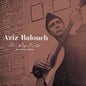 Aziz Balouch - Sufi Hispano-Pakistani LP (Exp)