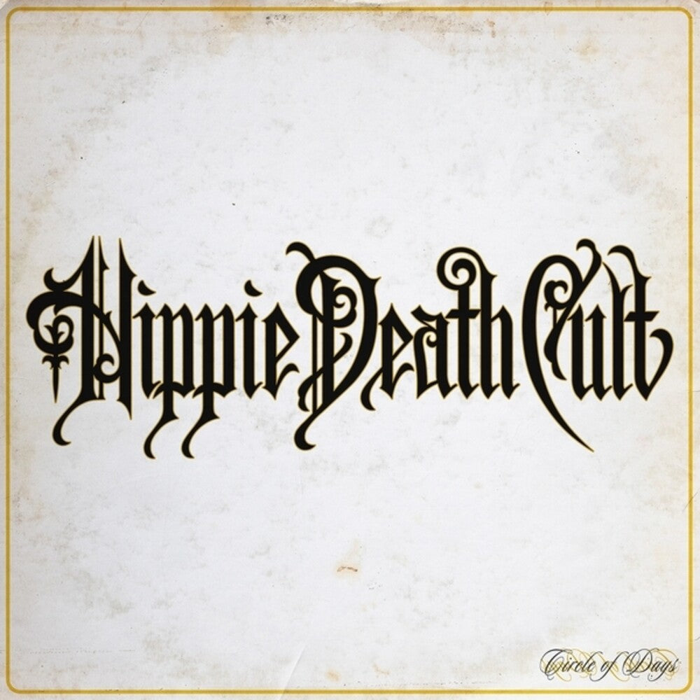 Hippie Death Cult - Circle Of Days LP (Blk, Colored, Ylw)