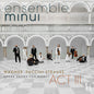 ensemble minui - Act Iii CD