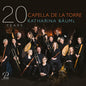 Capella de la Torre - 20 Years Capella De La Torre CD (Preorder: Ships June 12, 2026)