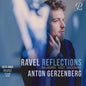 Anton Gerzenberg - Anton Gerzenberg: Reflections CD (Preorder: Ships June 12, 2026)