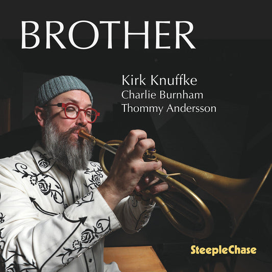 Kirk Knuffke - Brother CD