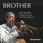 Kirk Knuffke - Brother CD