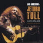 Ian Anderson  / Jethro Tull - Live On Air LP (Colored, Wht)