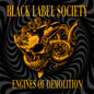 Black Label Society - Engines Of Demolition CD