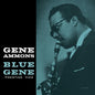 Gene Ammons - Blue Gene LP (180 Gram)