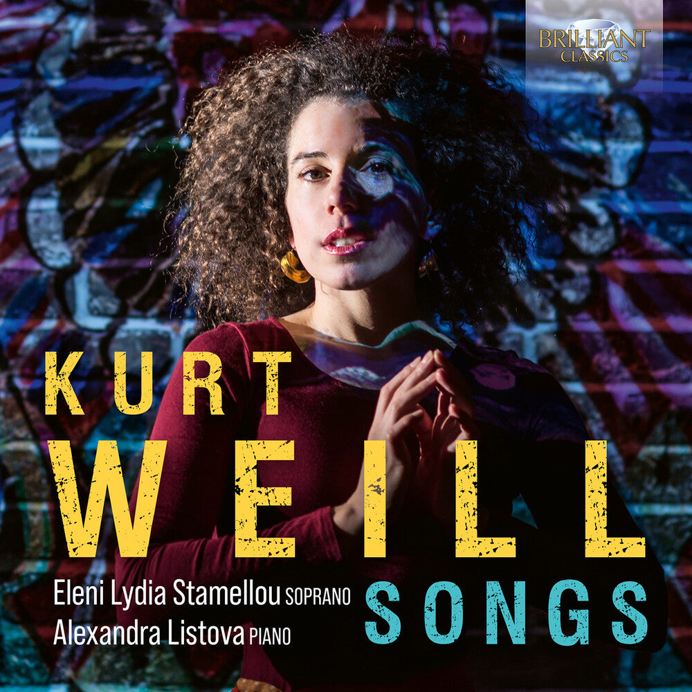 Eleni Stamellou  Lydia - Weill: Songs CD