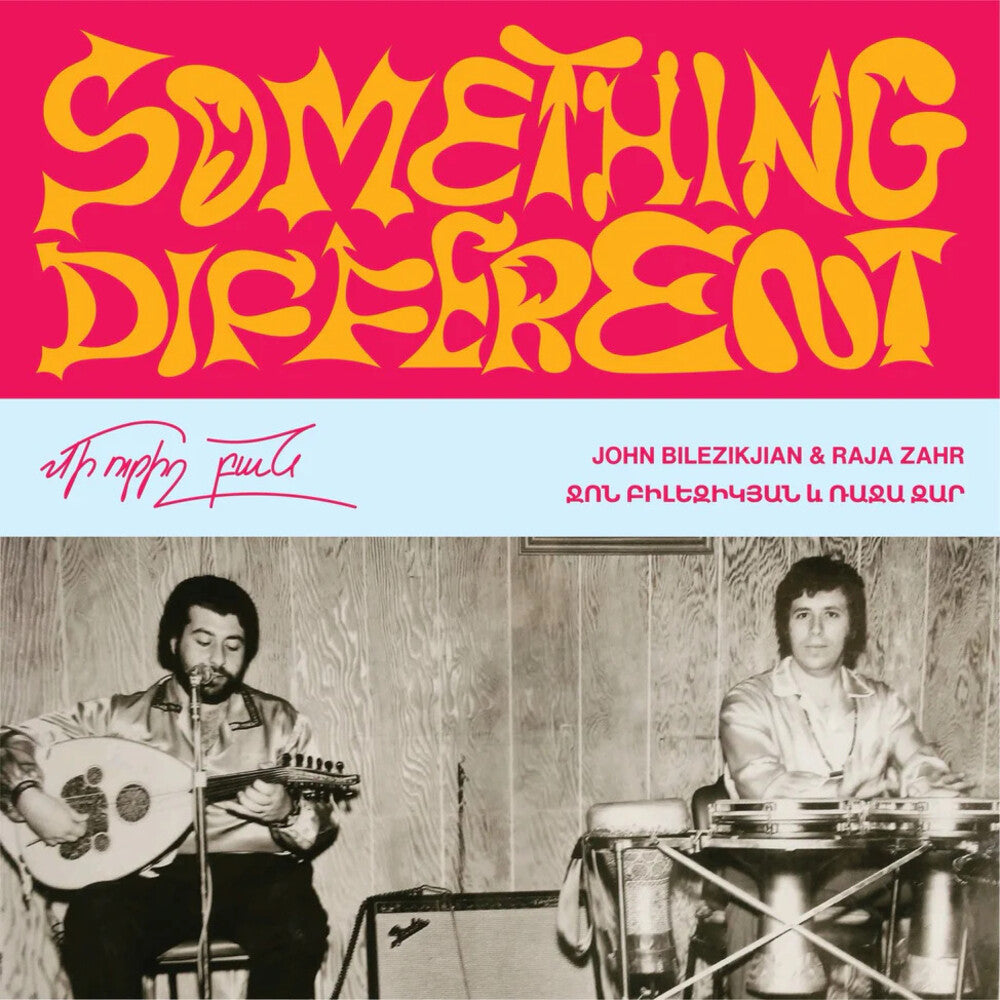 John Bilezikjian  / Zahr,Raja - Something Different 7"