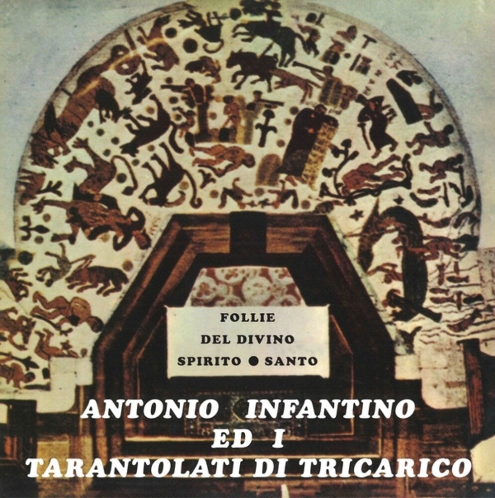 Antonio Infantino  / Ed Il Gruppo Di Tricarico - Follie Del Divino Spirito Santo CD