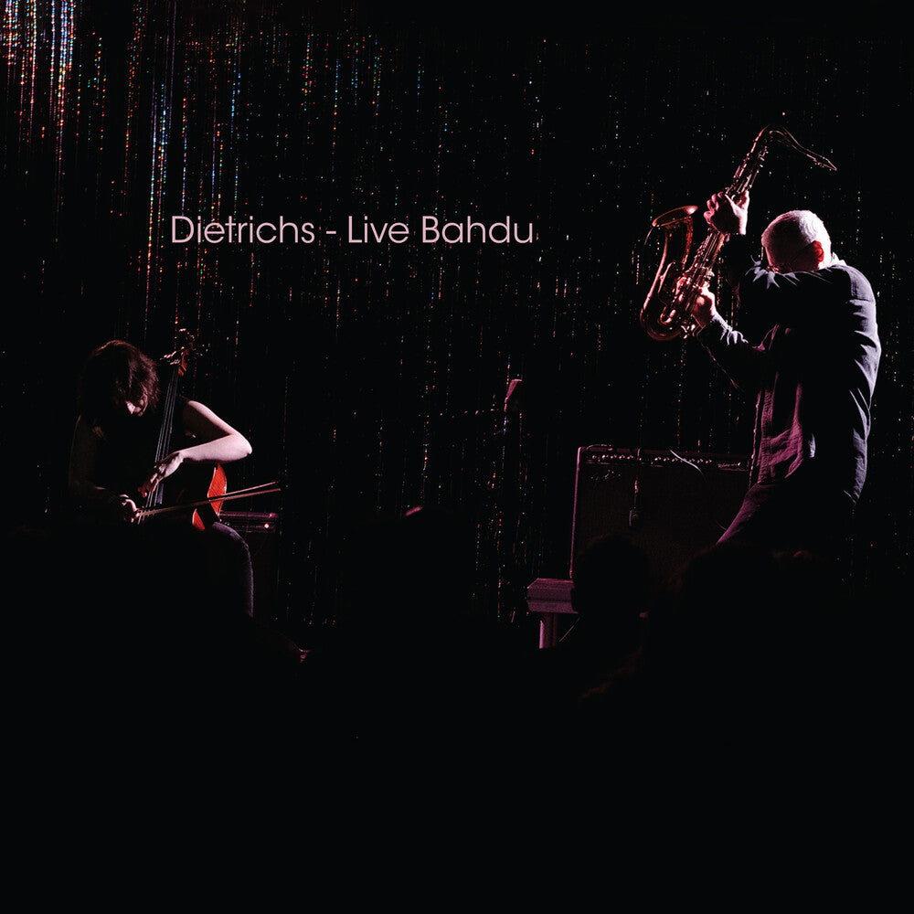 Dietrichs - Live Bahdu CD