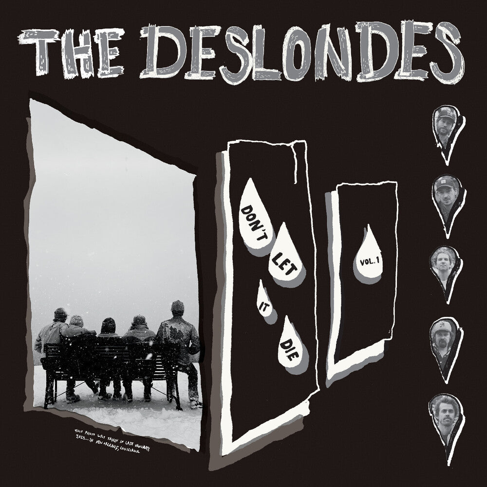 Deslondes - Don't Let It Die: Vol. 1 LP