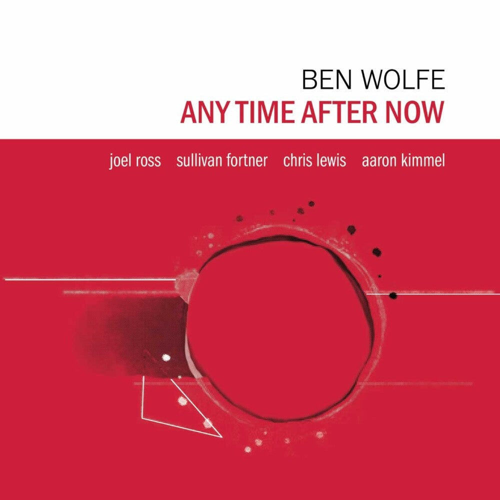 Ben Wolfe - Any Time After Now CD (Bonus Track, Digipak)