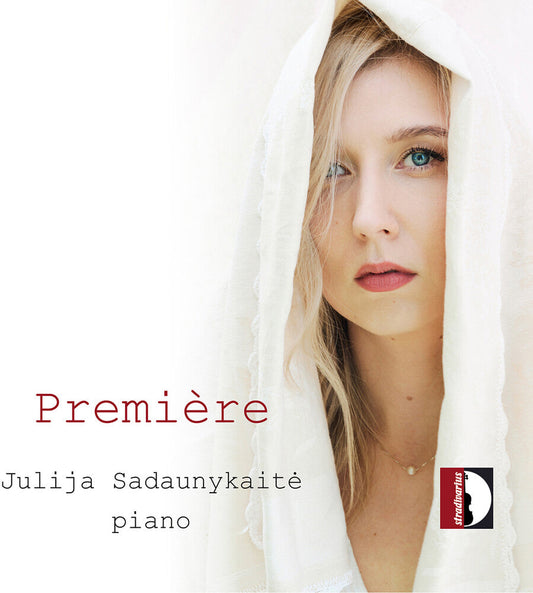 Julija Sadaunykaite - Premiere - Julija Sadaunykaite CD