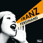 Franz Ferdinand - You Could Have It So Much Better LP (Remastered Ed.)