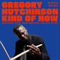 Gregory Hutchinson - Kind Of Now - The Pulse Of Miles Davis CD