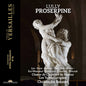 Christophe Rousset - Lully: Proserpine CD (Preorder: Ships July 3, 2026)