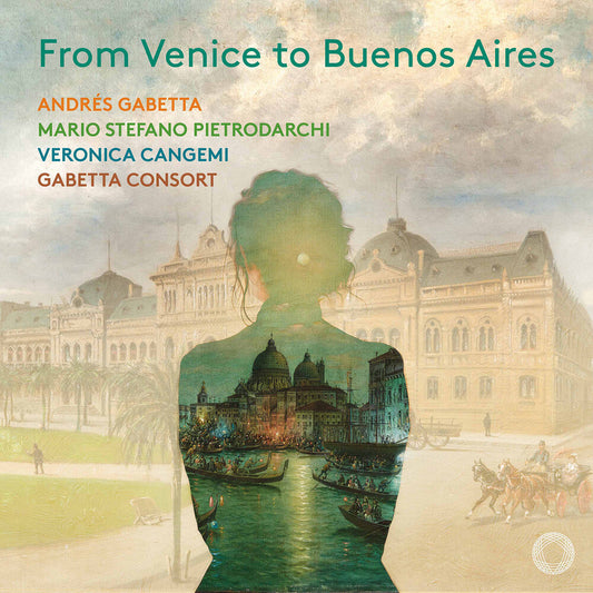 Andres Gabetta - From Venice To Buenos Aires CD