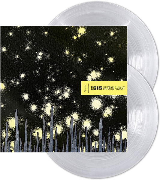 Isis - Wavering Radiant LP (Indie Exclusive Ultra Clear)