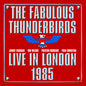 Fabulous Thunderbirds - Live In London 1985 LP