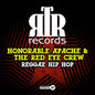 Honorable Apache & The Red Eye Crew - Reggae Hip Hop CD (Mod)