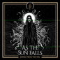 As The Sun Falls - Songs From The Veil CD