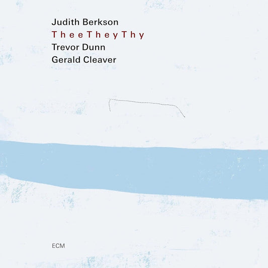 Judith Berkson - Thee They Thy CD
