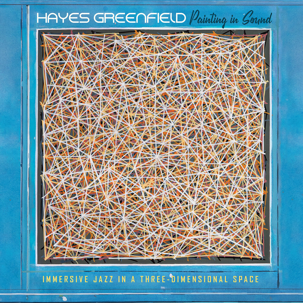 Hayes Greenfield - Painting In Sound CD