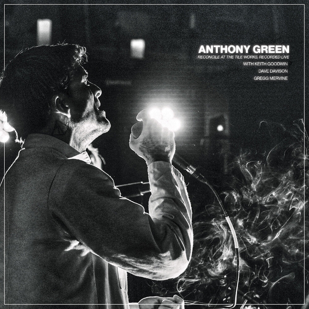Anthony Green - Reconcile At The Tile Works Recorded Live CD