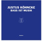 Justus Kohncke - Bass Ist Musik LP