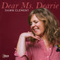 Dawn Clement - Dear Ms. Dearie CD