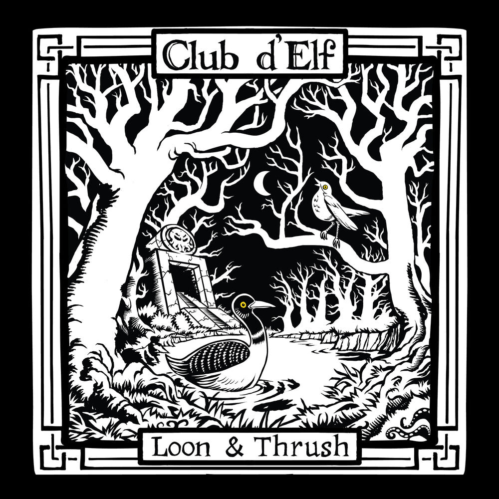 Club D'Elf - Loon & Thrush LP