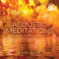 Deep Wave - Acoustic Meditations CD