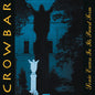 Crowbar - Sonic Excess in Its Purest Form 2LP (Reissue)