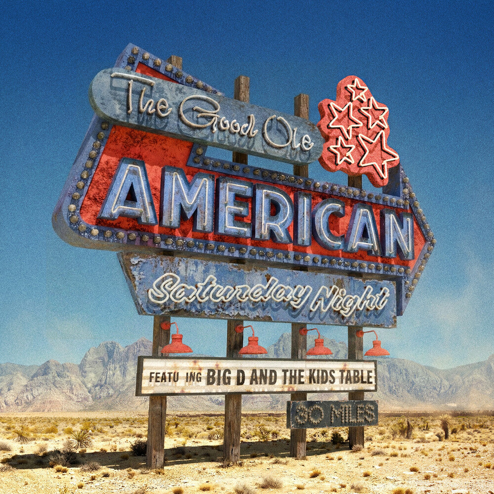 Big D and The Kids Table - The Good Ole American Saturday Night CD (Preorder: Ships July 10, 2026)