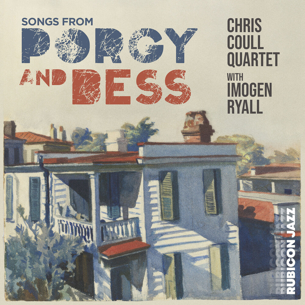 Chris Coull  Quartet / Ryall,Imogen - Songs From Porgy & Bess CD (Preorder: Ships June 26, 2026)
