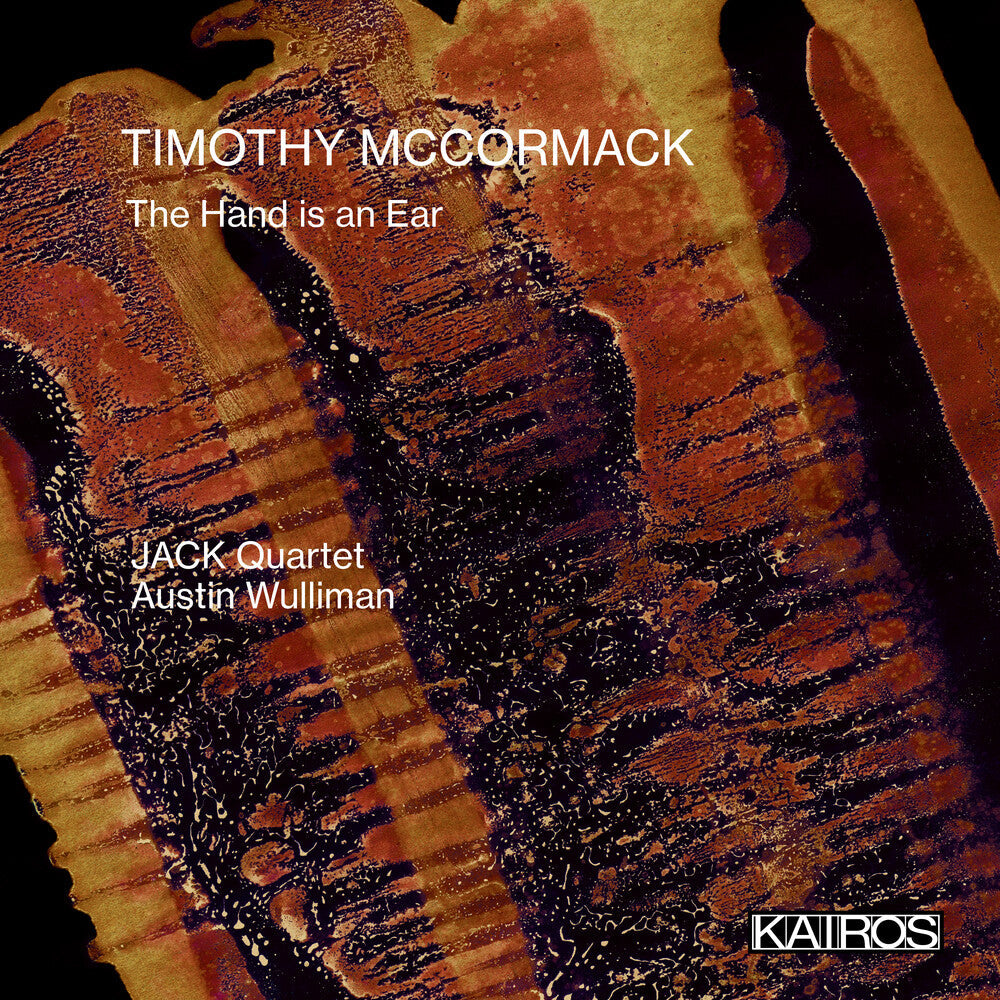 Austin Wulliman  / Jack - Timothy Mccormack: The Hand Is An Ear CD (Preorder: Ships June 19, 2026)