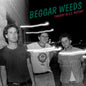 Beggar Weeds - Tragedy In U.S. History LP (Preorder: Ships July 3, 2026)