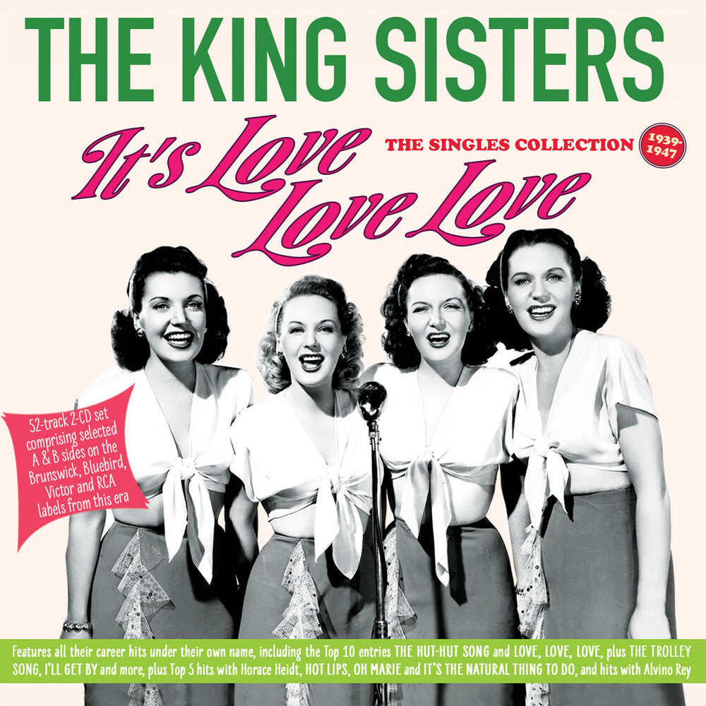 King Sisters - It's Love Love Love: Singles Collection 1939-47 CD (Preorder: Ships June 5, 2026)