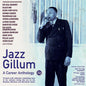 Jazz Gillum - Career Anthology 1934-49 CD (Preorder: Ships June 5, 2026)