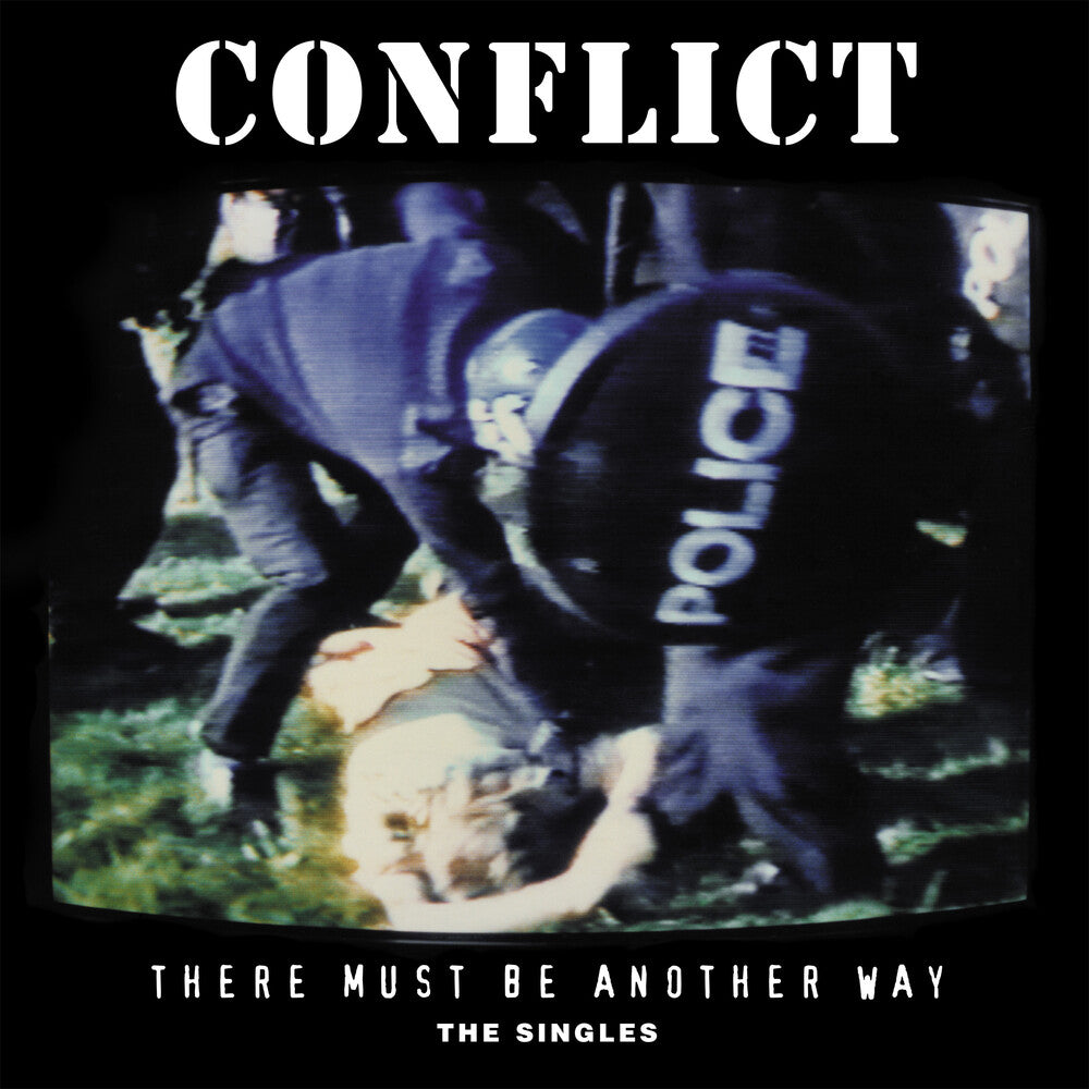 Conflict - There Must Be Another Way: The Singles LP (Preorder: Ships June 5, 2026)